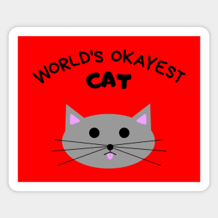 World's Okayest Cat Sticker